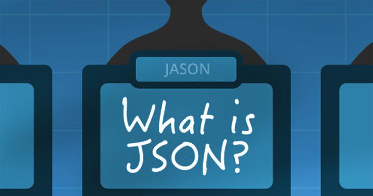 JSON là gì? Hướng dẫn cách dùng cho người mới bắt đầu