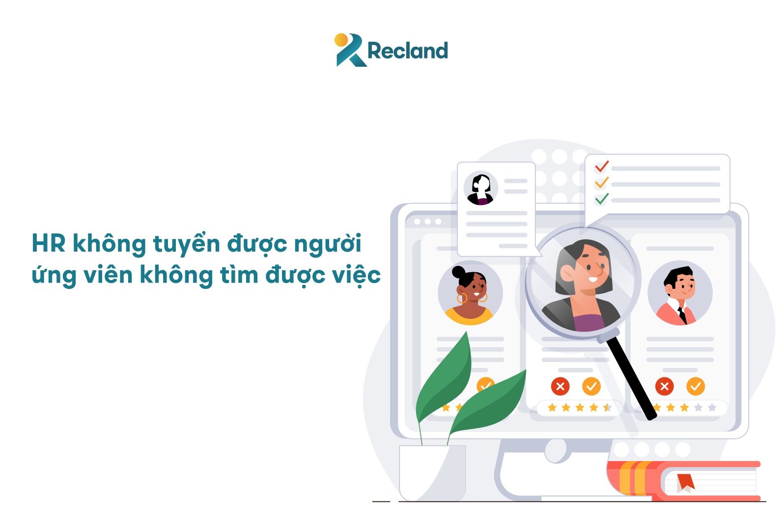 HR không tuyển được người, ứng viên không tìm được việc