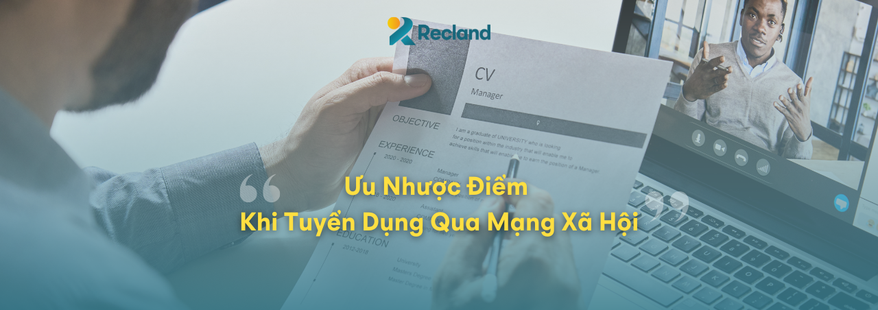 Tuyển Dụng Qua Mạng Xã Hội: Ưu Nhược Điểm Cần Biết